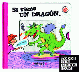 ASÍ-ASÁ - Si llega un dragón...