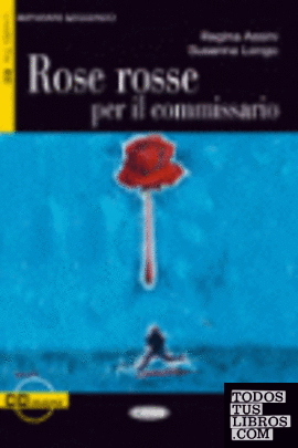 ROSE ROSSE PER IL COMMISSARIO (LIVELLO INTERMEDIO) + CD