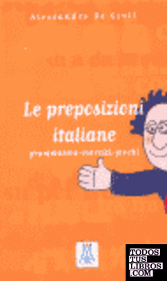 PREPOSIZIONI ITALIANE, LE