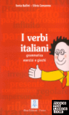 I VERBI ITALIANI GRAMATICA