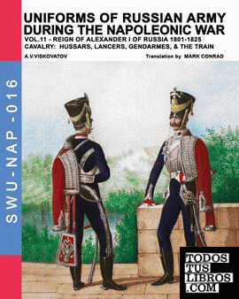 Uniforms of Russian army during the Napoleonic war vol.11