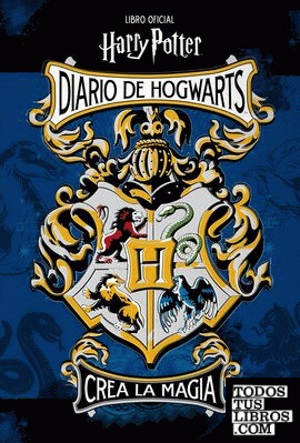 Diario de Hogwarts. Crea la magia. Libro oficial Harry Potter (J.K. Rowling's wizarding world)