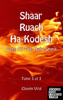 Shaar Ruach Ha-Kodesh - Gate of the Holy Spirit - Tome 3 of 3