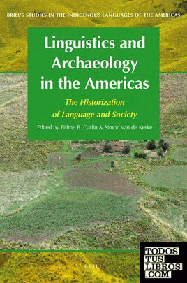 Linguistics and archaelogy in the americas: The Historization of Language and So