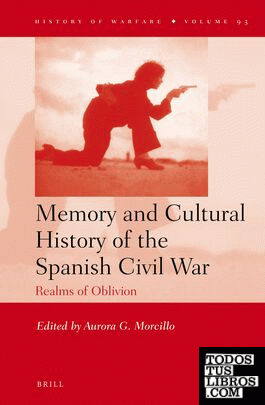Memory and Cultural History of the Spanish Civil War