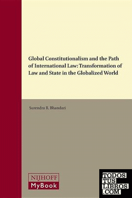 GLOBAL CONSTITUTIONALISM AND THE PATH OF INTERNATIONAL LAW