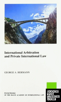 INTERNATIONAL ARBITRATION AND PRIVATE INTERNATIONAL LAW