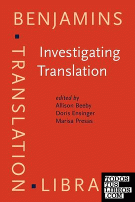 INVESTIGATING TRANSLATION: SELECTED PAPERS FROM THE 4TH INTERNATIONAL CONGRESS O