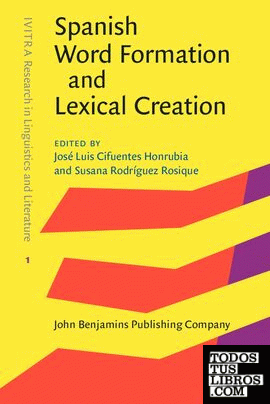 SPANISH WORD FORMATION AND LEXICAL CREATION