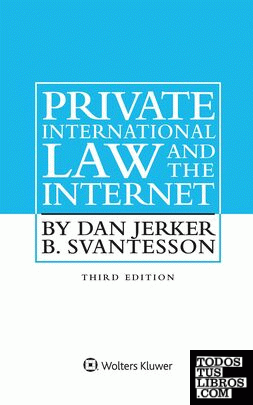 Private International Law and the Internet, Third Edition
