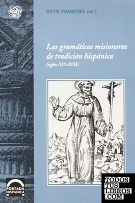 GRAMATICAS MISIONERAS DE TRADICION  HISPANICA (S.XVI-XVII)