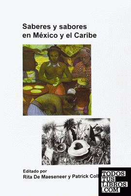 SABERES Y SABORES EN MEXICO Y EL CARIBE