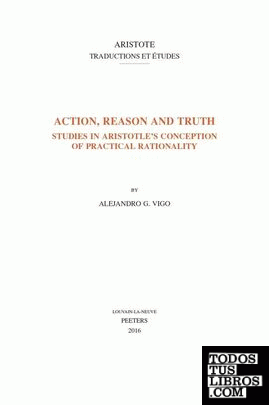 ACTION, REASON AND TRUTH