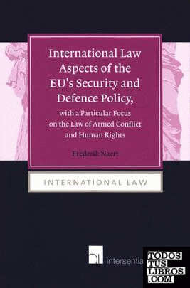 International Law Aspects of the EU's Security and Defence Policy