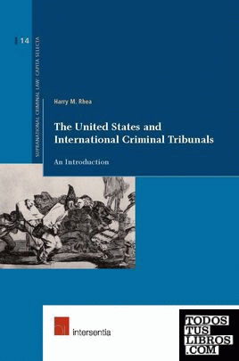 United States and International Criminal Tribunals, The