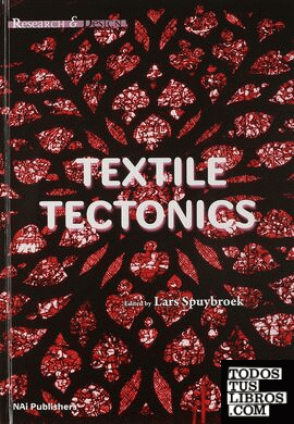 TEXTILE TECTONICS. RESEARCH AND DESIGN
