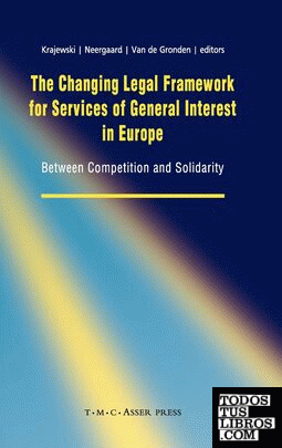 Changing Legal Framework for services of general interest in Europe