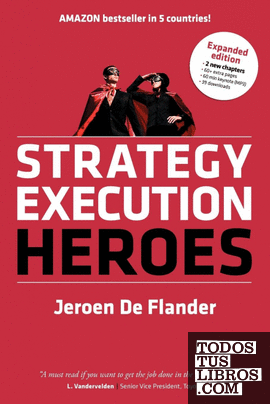 Strategy Execution Heroes - expanded edition business strategy implementation an