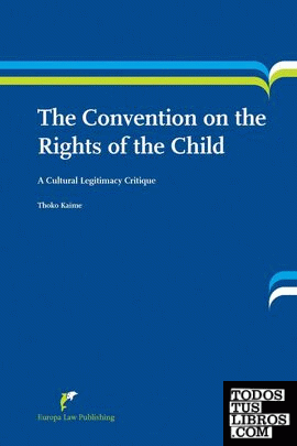 CONVENTION ON THE RIGHTS OF THE CHILD, THE