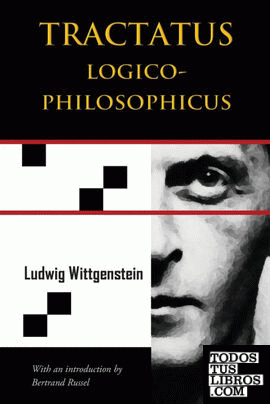 Tractatus Logico-Philosophicus (Chiron Academic Press - The Original Authoritati