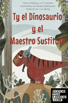 Ty el Dinosaurio y el Maestro Sustituto
