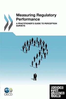 Measuring Regulatory Performance: A Practitioner's Guide to Perception Surveys