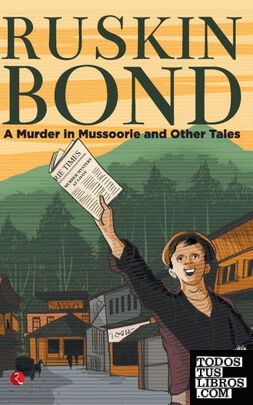 A MURDER IN MUSSOORIE AND OTHER TALES (PB)