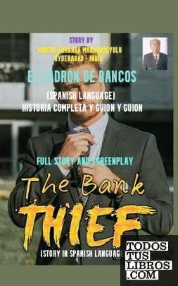 THE BANK THIEF (SPANISH LANGUAGE)