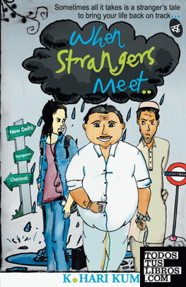 When Strangers Meet...