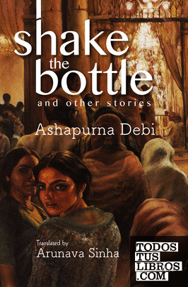 Shake the Bottle and other Stories