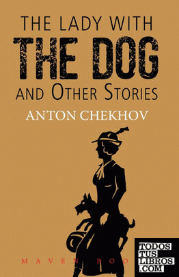 THE LADY WITH THE DOG and Other Stories