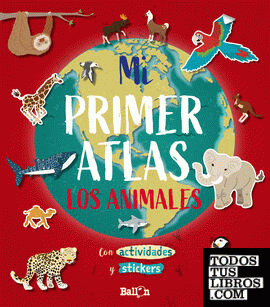 Mi primer atlas - Los animales