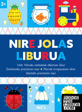 NIRE JOLAS LIBURUA +3