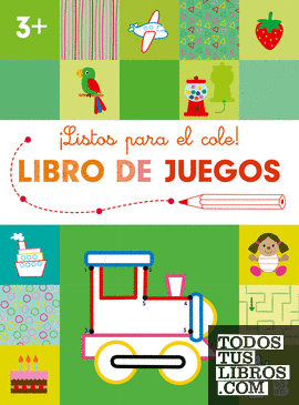 LISTOS PARA EL COLE-LIBRO DE JUEGOS +3
