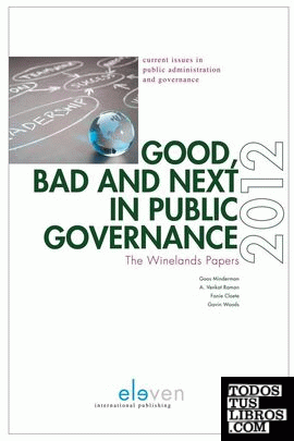 GOOD, BAD AND NEXT IN PUBLIC GOVERNANCE