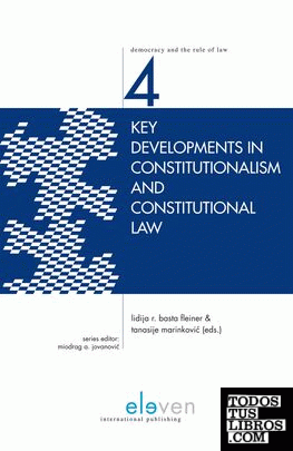 KEY DEVELOPMENTS IN CONSTITUTIONALISM AND CONSTITUTIONAL LAW