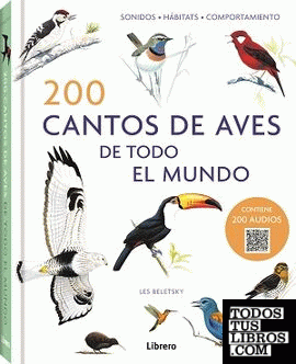 200 CANTOS DE AVES DE TODO EL MUNDO