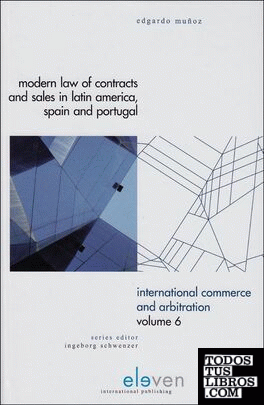 Modern Law of Contracts and Sales in Latin-America, Spain and Portugal