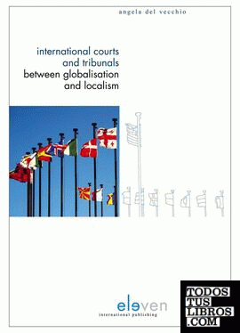 INTERNATIONAL COURTS AND TRIBUNALS BETWEEN GLOBALISATION