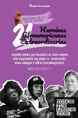 21 heroínas afroamericanas extraordinarias