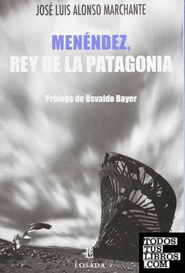 MENENDEZ REY DE LA PATAGONIA