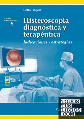 Histeroscopia diagnóstica y terapéutica (+ ebook)