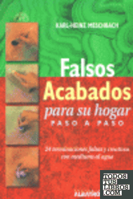 FALSOS ACABADOS PARA SU HOGAR PASO A PASO
