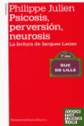 PSICOSIS PERVERSION NEUROSIS (2a ED)