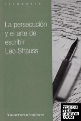 PERSECUCION Y EL ARTE DE ESCRIBIR,LA