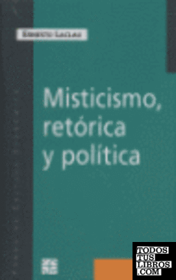 Misticismo, retórica y política