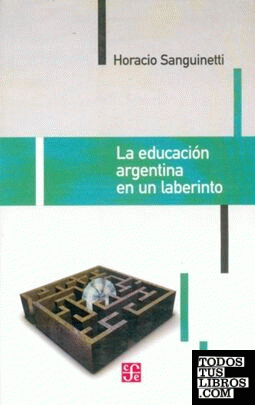 La educación argentina en un laberinto