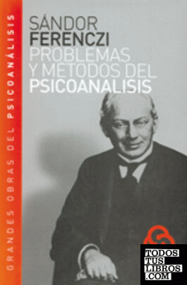 Problemas y métodos del psicoanálisis