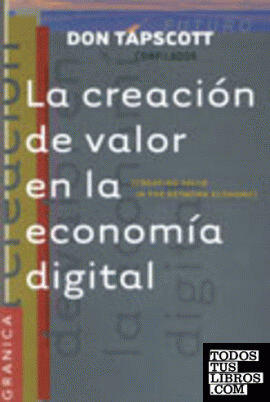 CREACION DE VALOR EN LA ECONOMIA DIGITAL