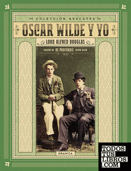 Oscar Wilde y yo